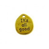 It's All Good Disc with Hole #6239 It's All Good Disc with Hole #6239