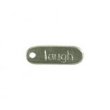 "Laugh" Dog Tag #6327
